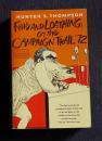 Fear and Loathing on the Campaign Trail '72  (Harperperennial Classics)