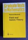 Field and Galois Theory　＜Graduate Texts in Mathematics 167＞