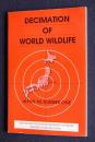 DECIMATION OF WORLD WILDLIFE  Japan as Number one