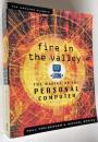 Fire in the Valley: The Making of the Personal Computer