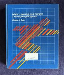 Motor Learning and Control: A Neuropsychological Approach