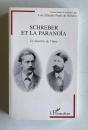 Schreber et la paranoia: Le meurtre de l'ame