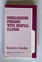 Researching Persons with Mental Illness