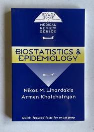 Biostatistics and Epidemiology　＜Digging Up the Bones Medical Review Series.＞