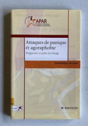 Attaques de panique et agoraphobie
