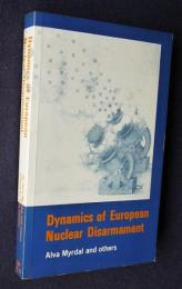 Dynamics of European Nuclear Disarmament
