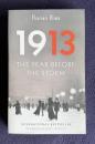 1913: The Year before the Storm