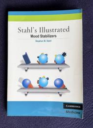 Stahl's Illustrated Mood Stabilizers