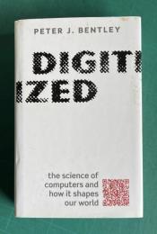 Digitized: The Science of Computers and How It Shapes Our World