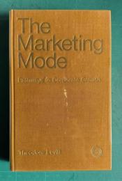 The Marketing Mode：Pathways to Corporate Growth