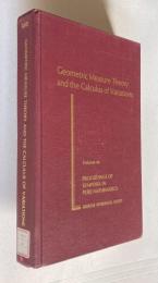 Geometric Measure Theory and the Calculus of Variations　Volume 44　＜Proceedings of Symposia in Pure Mathematics＞