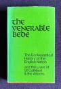 The Venerable Bede：The Ecclesiastical History of the English Nation and the Lives of St Cuthbert & Abbots