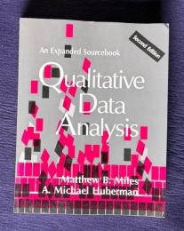 Qualitative Data Analysis: An Expanded Sourcebook　<Second Edition>