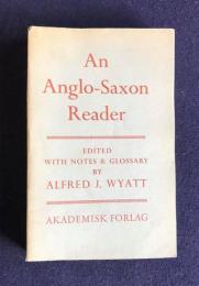 An Anglo-Saxon Reader