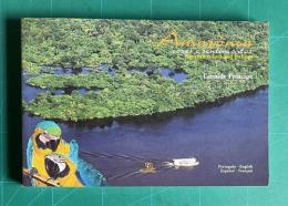 Amazonia Cores e Sentimentos：Amazon colors and feelings　（写真集）