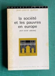 La societe et les pauvres en Europe, 16e-18e siecles