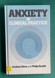 Anxiety in Clinical Practice
