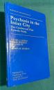 Psychosis In The Inner City: The Camberwell First Episode Study (Maudsley Series)