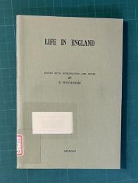 LIFE IN ENGLAND　＜イギリス風物誌＞