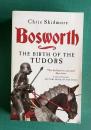 Bosworth: The Birth of the Tudors