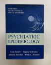 Psychiatric Epidemiology: Searching for the Causes of Mental Disorders　＜Oxford Psychiatry Series＞