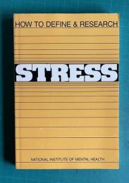 How to Define and Research Stress