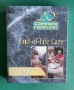 20 Common Problems in End-Of-Life Care