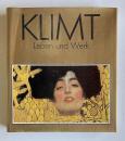 GUSTAV KLIMT：Leben und Werk　von Susanna Partsch.　Mit 96 Farbtafeln und 35 Zeichnungen