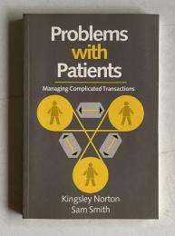 Problems with Patients: Managing Complicated Transactions