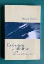 Evaluating Palliative Care: Establishing the Evidence Base (Oxford Medical Publications)