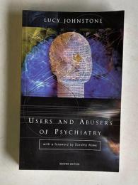 Users and Abusers of Psychiatry