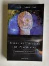 Users and Abusers of Psychiatry