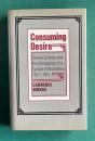 Consuming Desire: Sexual Science and the Emergence of a Culture of Abundance 1871-1914