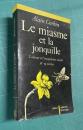 Le Miasme et la Jonquille, l'odorat et l'imaginaire social, XVIIIe-Xxe siecles
