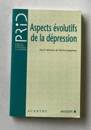 Aspects evolutifs de la depression