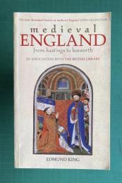 Medieval England: From Hastings to Bosworth