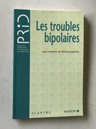 Les troubules bipolaires