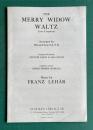 THE MERRY WIDOW WALTZ：Arranged for Mixed Choir S.A.T.B. and Piano