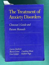 The Treatment of Anxiety Disorders: Clinician's Guide and Patient Manuals