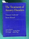 The Treatment of Anxiety Disorders: Clinician's Guide and Patient Manuals