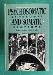 Psychosomatic Syndromes and Somatic Symptoms
