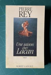Une saison chez Lacan : Recit