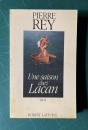 Une saison chez Lacan : Recit