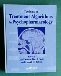 Textbook of Treatment Algorithms in Psychopharmacology