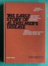 The Early Story of Alzheimer's Disease: Translation of the Historical Papers by Alois Alzheimer, Oskar Fischer, Francesco Bonfiglio, Emil Kraepelin, and Gaetano Perusini