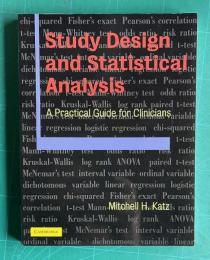 Study Design and Statistical Analysis: A Practical Guide for Clinicians