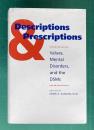Descriptions and Prescriptions: Values, Mental Disorders, and the Dsms