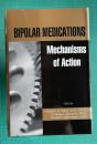 Bipolar Medications: Mechanisms of Action