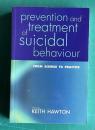 Prevention and Treatment of Suicidal Behaviour: From Science to Practice