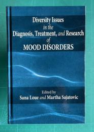 Diversity Issues in the Diagnosis, Treatment, and Research of Mood Disorders